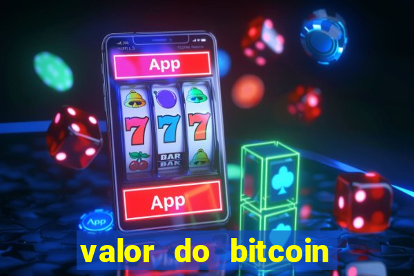 valor do bitcoin em 2020 em reais